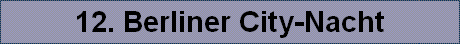 12. Berliner City-Nacht