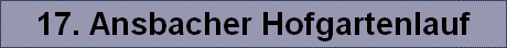 17. Ansbacher Hofgartenlauf