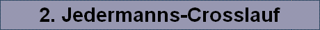 2. Jedermanns-Crosslauf