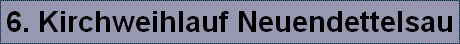6. Kirchweihlauf Neuendettelsau