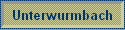 Unterwurmbach