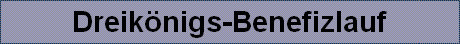 Dreik�nigs-Benefizlauf