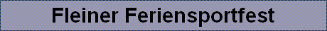 Fleiner Feriensportfest