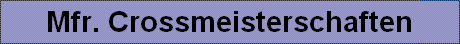 Mfr. Crossmeisterschaften