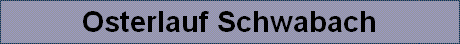 Osterlauf Schwabach