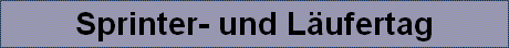 Sprinter- und L�ufertag